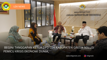 Solusi Pemicu Krisis Ekonomi Dunia, Begini Tanggapan Ketua DPD LDII Kabupaten Gresik